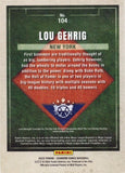 2022 Panini Diamond Kings #104 Lou Gehrig