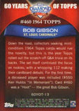 2011 Topps #60YOT-13 Bob Gibson 60 Years of Topps