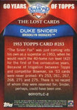 2011 Topps #60YOTLC-2 Duke Snider 60 Years of Topps: The Lost Cards
