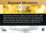 2012 Topps #GM-47 Carlton Fisk Golden Moments (Series 1)