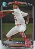 2025 Bowman #BCP-101 Tink Hence Chrome Prospects