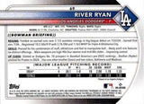 2025 Bowman #69 River Ryan