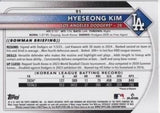 2025 Bowman #91 Hyeseong Kim