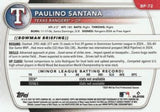 2025 Bowman #BP-72 Paulino Santana Prospects