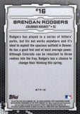 2019 Bowman #BTP-16 Brendan Rodgers Bowman Scouts' Top 100