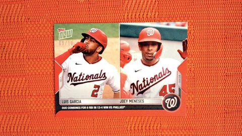 2022 Topps Now #994 Luis Garcia / Joey Meneses - Duo Combines for 9 RBI in 13-4 Win vs Phillies 9/10 Red