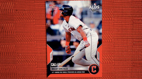 2022 Topps Now #1071 Oscar Gonzalez - 10th-Inning RBI Single Provides Go-Ahead Run 8/10 Red