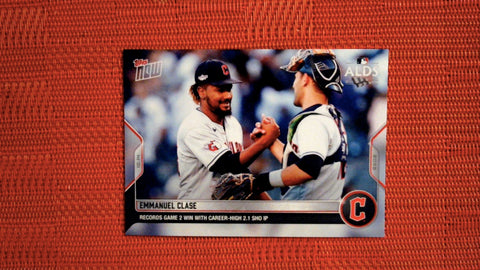 2022 Topps Now #1072 Emmanuel Clase - Records Game 2 Win with Career-High 2.1 SHO IP (PR=419)