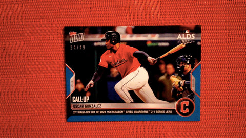 2022 Topps Now #1087 Oscar Gonzalez -2nd Walk-Off Hit of 2022 Postseason Gives Guardians 2-1 Series Lead 24/49 Blue