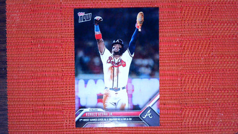 2023 Topps Now #892 Ronald Acuña Jr. - Braves: 2nd-Most Games Ever in a Season w/ a HR & SB (PR=1,365) Near mint or better
