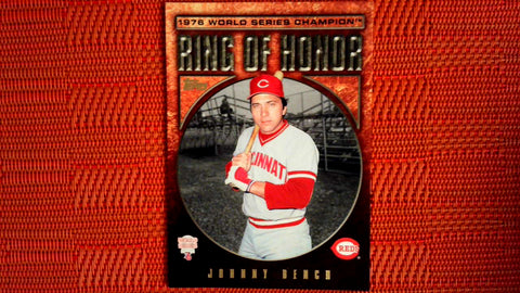 2009 Topps 1976 World Series Champion Ring of Honor #RH6 Johnny Bench Default Title