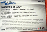2019 TOPPS SERIES 2 Faces Of The Franchise Smoak/Halladay/Alomar Blue Jays SP