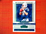 2019 Panini Contenders NFL #WT-3 Peyton Manning - Indianapolis Colts- Green Winning Tick. Football