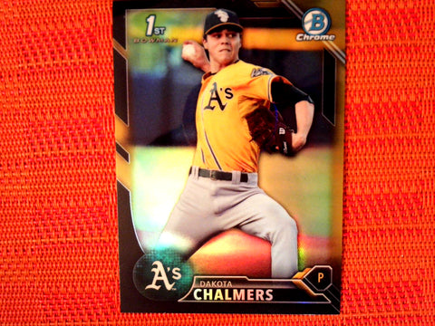 2016 Bowman Chrome #BCP231 Dakota Chalmers - Oakland Athletics-  Black & Gold Refractors