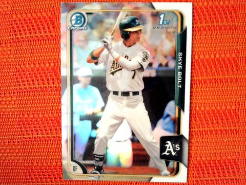 2015 Bowman Draft #174 Skye Bolt - Oakland Athletics- Chrome