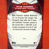 2019 Bowman Chrome Ryan McKenna /150 Baltimore Orioles #AFL-RM