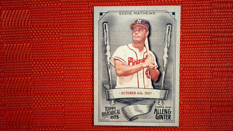 2021 Topps Allen & Ginter: #HH-46 Eddie Mathews - Milwaukee Braves (Historic Hits Set) Default Title