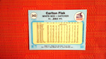 1982 Fleer Carlton Fisk #343 White Sox (See Scans)